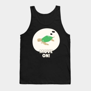 Move on! Tank Top